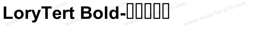 LoryTert Bold字体转换
